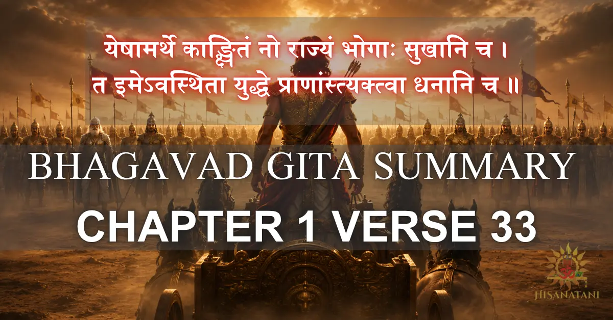 Arjuna questions victory on the Kurukshetra battlefield in Bhagavad Gita 1.33 Summary, reflecting purpose over success and finding meaning.